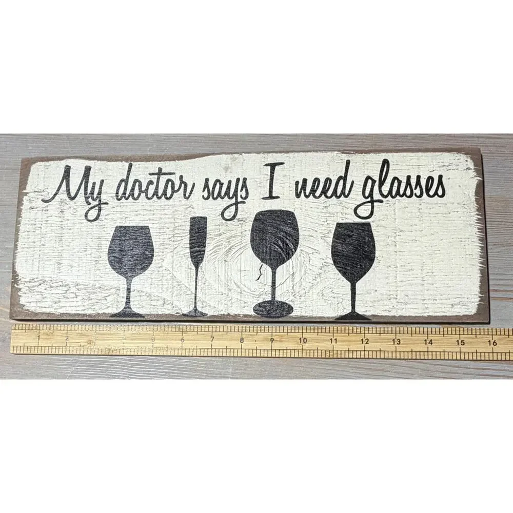 NEW Rough Cut Decor “My Doctor Says I Need Glasses” Wall Art